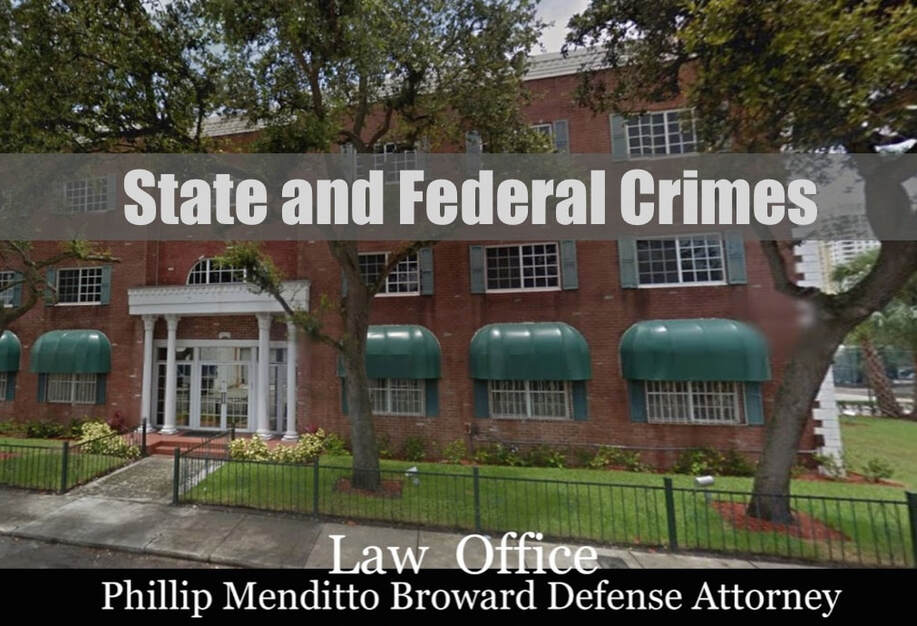 Broward criminal defense lawyer for Florida state and federal crimes